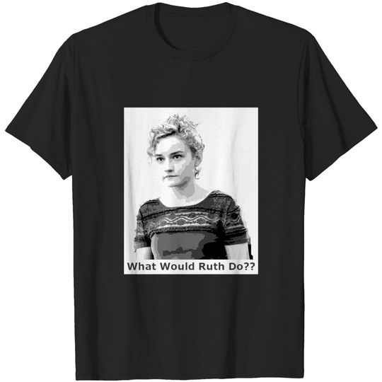 Discover What Would Ruth Do? Rules to live your life by! Great Ruth Langmore Pop Art Graphic from Ozark! Classic T-Shirt