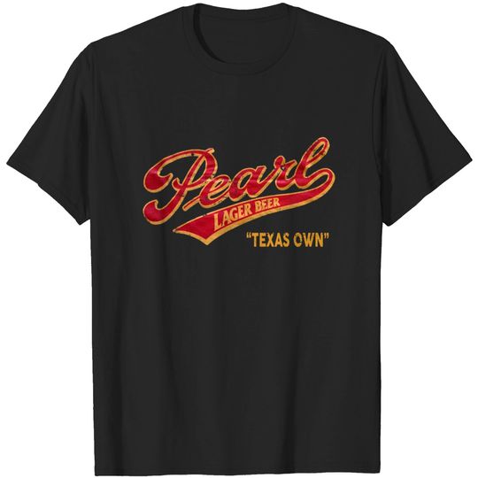 Discover Pearl Beer - Texas Beer - T-Shirt