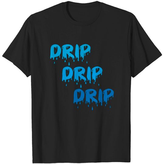 Discover Dripping Blue Design T-shirt