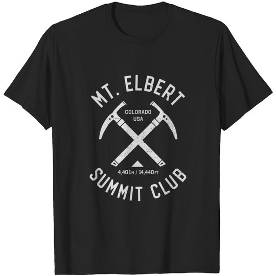 Discover Mount Elbert Summit Club I Climbed Mt Elbert Usa T-shirt