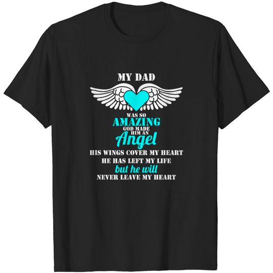 Discover In Memory Of Amazing Dad In Heaven Fathers Day T-shirt