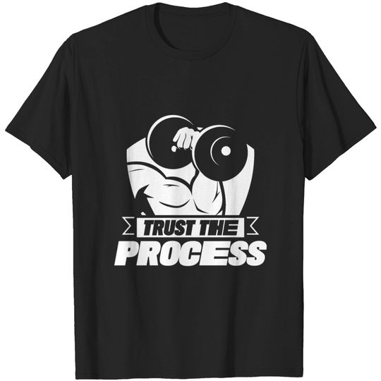Discover Trust The Process Gym Motivation Fitness Workout T-shirt