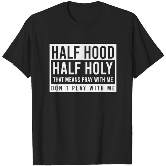 Discover Christian Shirt | Half Hood Holy Pray With Me - Christian - T-Shirt