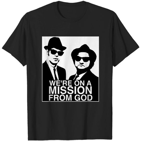Discover We're on a Mission From God Shirt Blues Brothers Shirt