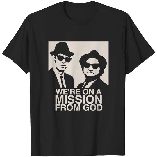 Discover We're on a Mission From God Shirt Blues Brothers Shirt