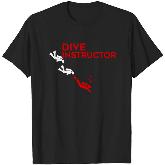 Discover Dive Instructor - Dive Instructor T-shirt