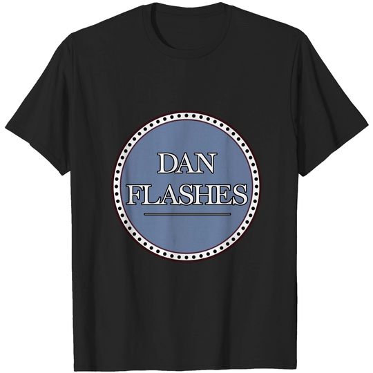 Discover Dan Flashes - I Think You Should Leave - T-Shirt