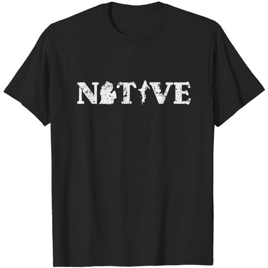 Discover Michigan Native - Michigan - T-Shirt