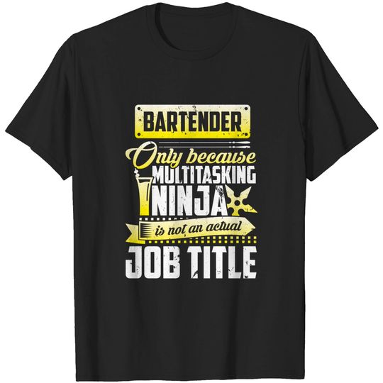 Discover Bartender Ninja barthender cocktail barmaid bar - Bartender - T-Shirt