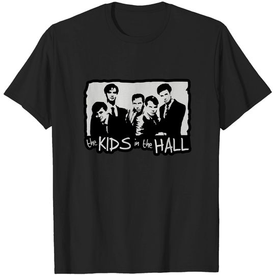 Discover The Kids In The Hall T-shirt