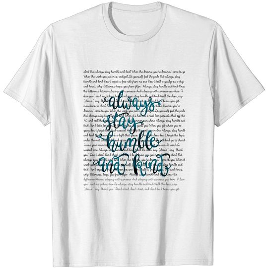 Discover always stay humble and kind - Tim Mcgraw - T-Shirt