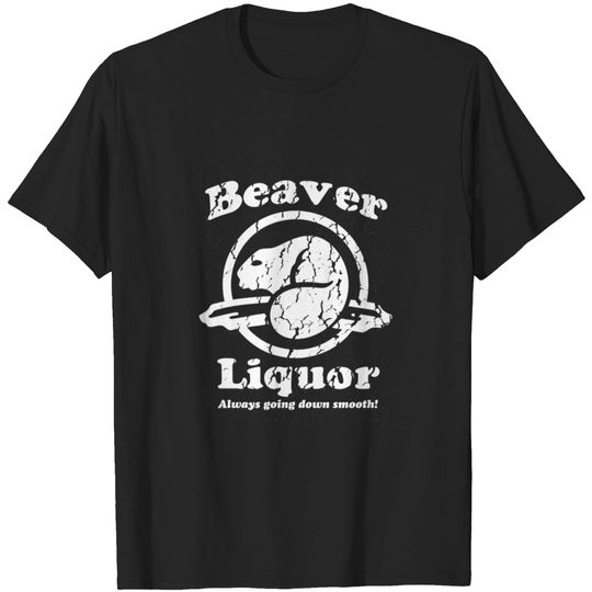 Discover beaver liquor T-shirt