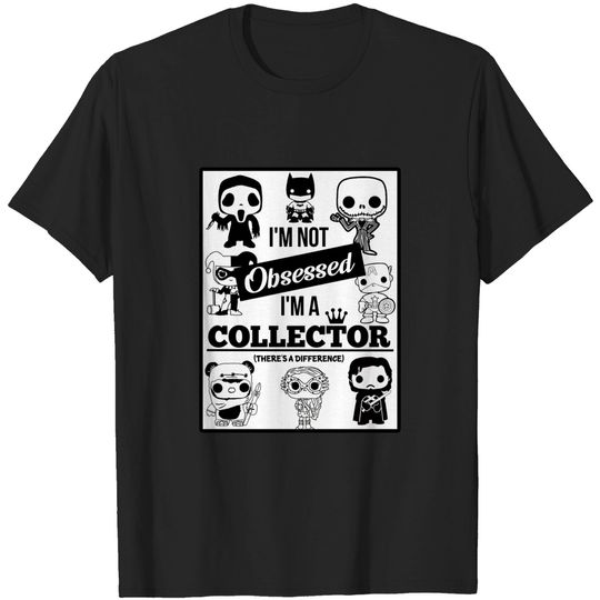 Discover Funko Obsessed Collector - Funko Pop - T-Shirt