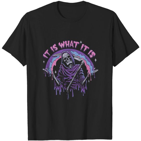 Discover Pastel Goth Grim Reaper ~ It Is What It Is - Grim Reaper - T-Shirt