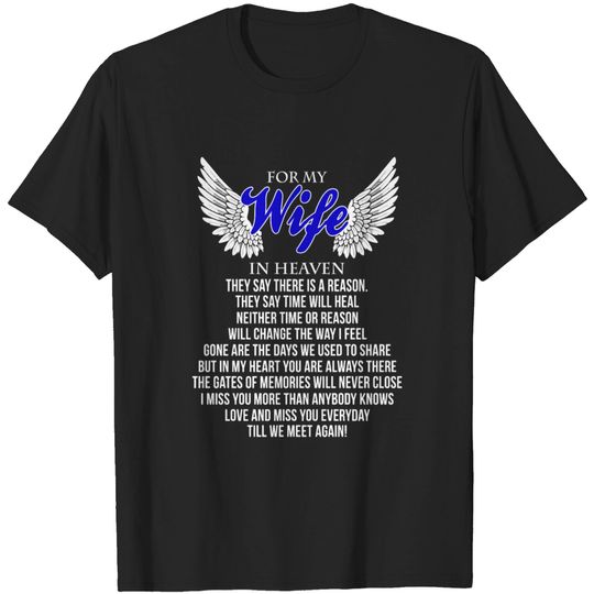 Discover Wife - For my wife who is in heaven T-shirt