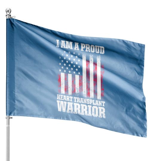 Discover Heart Transplant Recipient Dose Surgery Survivor House Flags