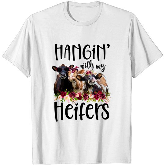 Discover Hangin With My Heifers Cow Gift T-shirt