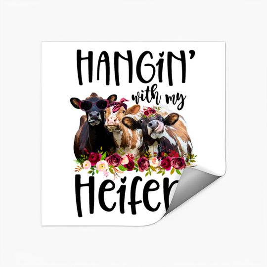Discover Hangin With My Heifers Cow Gift Stickers