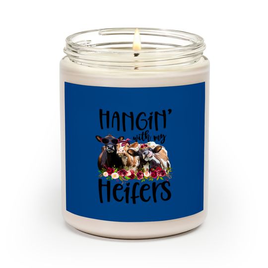 Discover Hangin With My Heifers Cow Gift Scented Candles