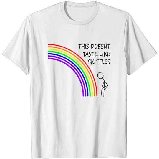 Discover Skittles dont taste like a rainbow T-shirt