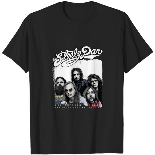 Discover steely dan bw - Steely Dan - T-Shirt