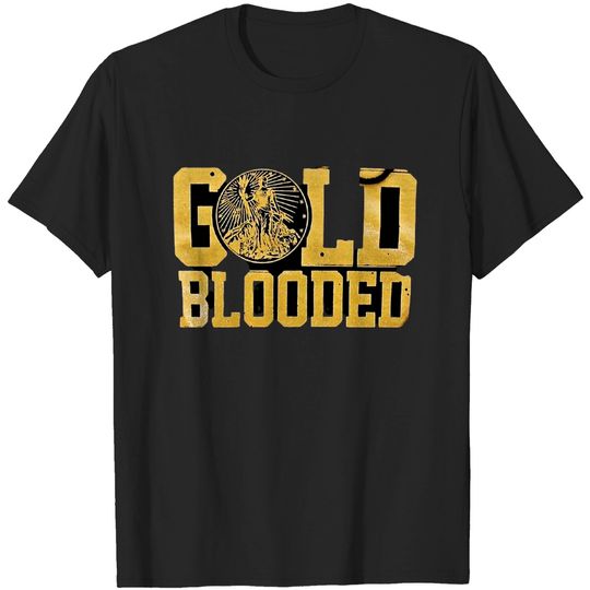 Discover gold blooded warriors T-Shirt