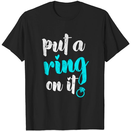Discover Put a ring on it T-shirt