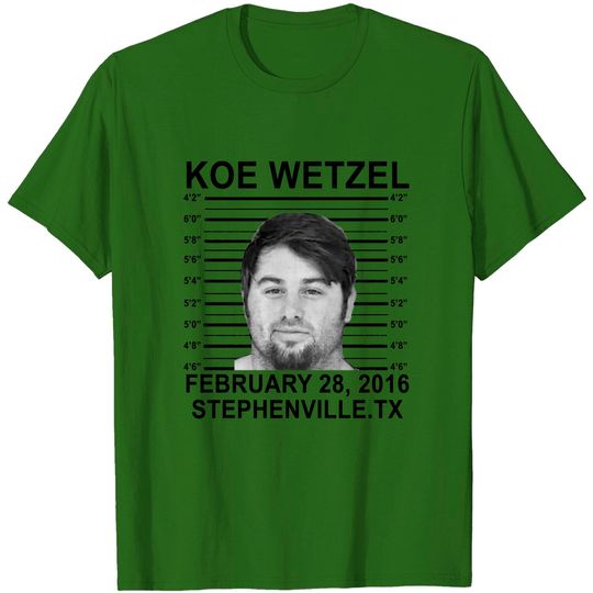 Discover koe wetzel feb 28 2016 wasted Classic T-Shirt