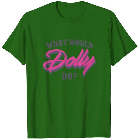 Discover What Would Dolly Do Cursive Cowboy Graphic Tee