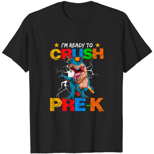 Discover I'm Ready To Crush Pre-k Dinosaur Back To School T-Shirt