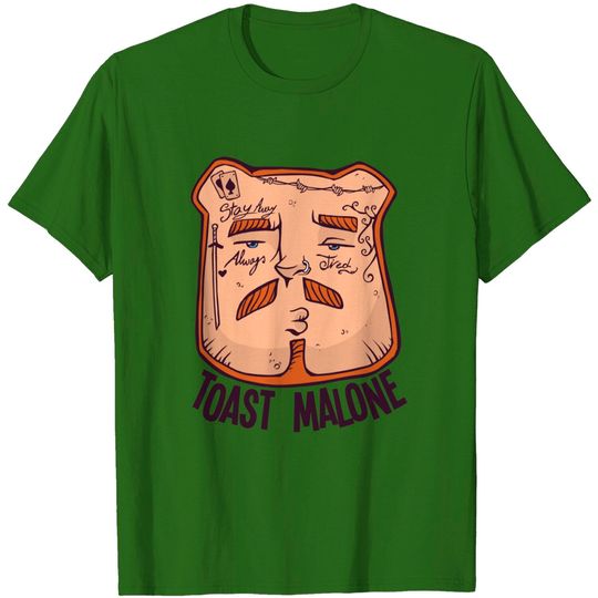 Discover Toast Malone - Food - T-Shirt