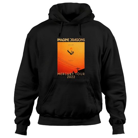 Discover Imagine Dragons Mercury Tour 2022 Double-Sided Hoodie - With Tour Dates