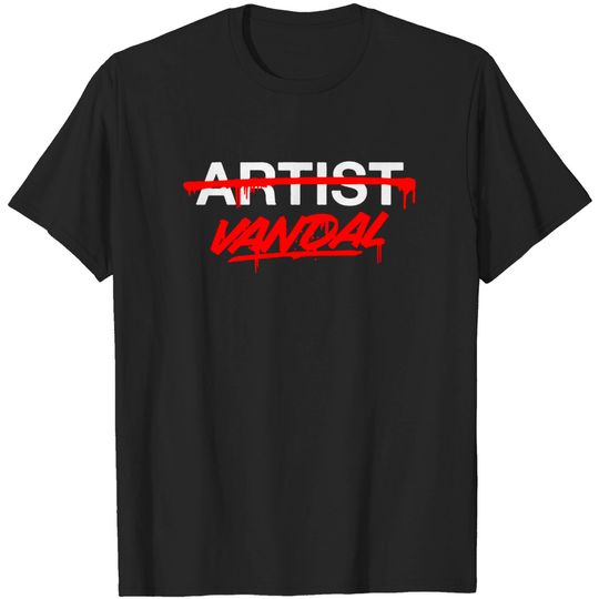 Discover Vandal Not Artist T-shirt