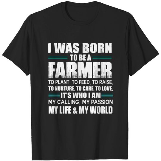 Discover I Was Born To Be A Farmer T Shirt T-shirt