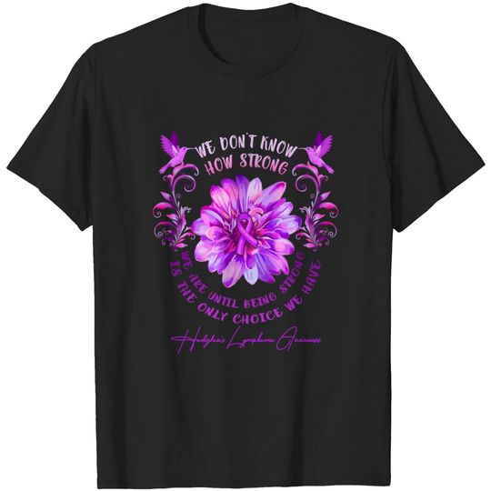 Discover Hodgkin's Lymphoma Awareness - Strength in Challenges T-Shirt