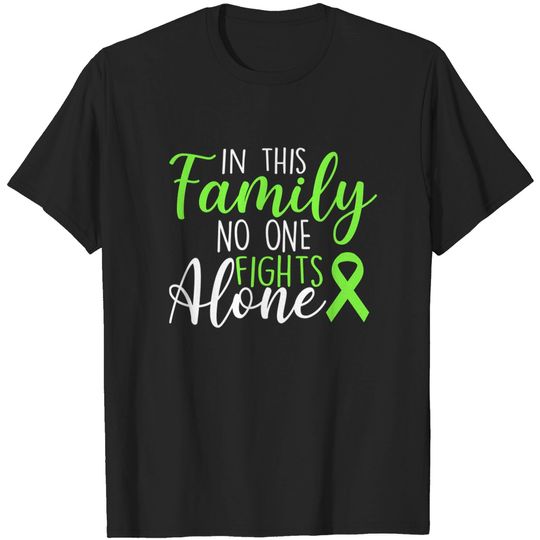 Discover Family Lymphoma Cancer Support no one Fight Alone - Lymphoma Cancer Support - T-Shirt