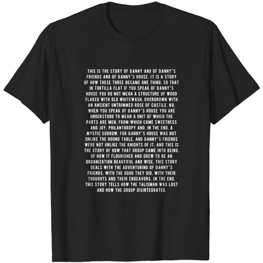 Discover Steinbeck - Tortilla Flat - 1st Paragraph - Steinbeck - T-Shirt