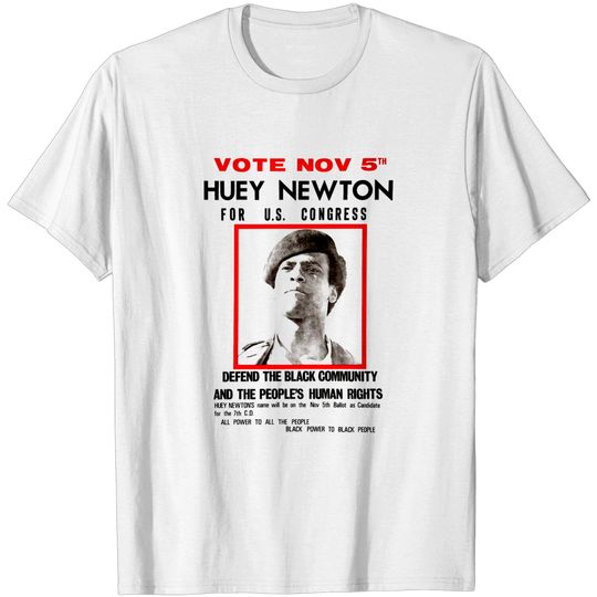 Discover Vote Huey! - Huey Newton - T-Shirt
