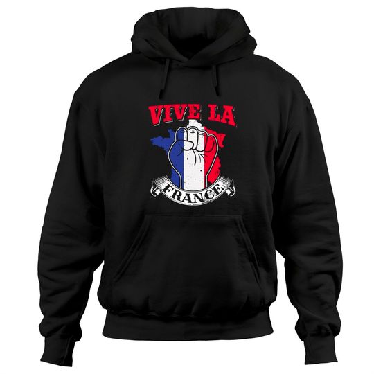 Discover French Vive La France Flag Land Fist Paris Gift Hoodies