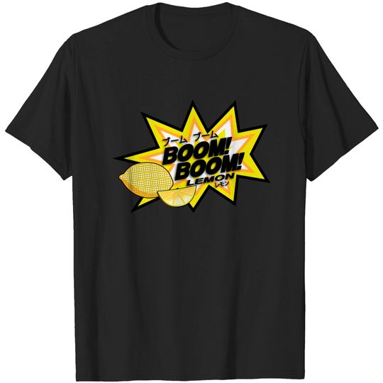 Discover Boom Boom Lemon T-Shirt