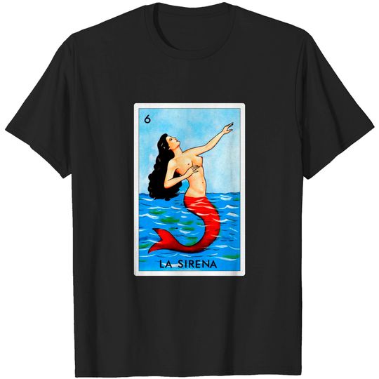 Discover Mexican Loteria Art - La Sirena - Loteria - T-Shirt