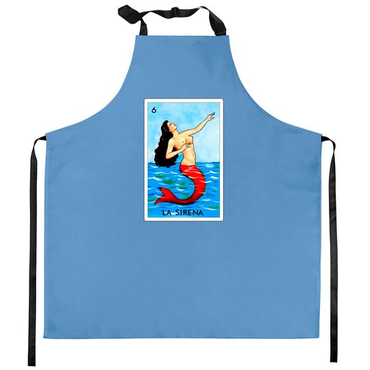 Discover Mexican Loteria Art - La Sirena - Loteria - Kitchen Aprons