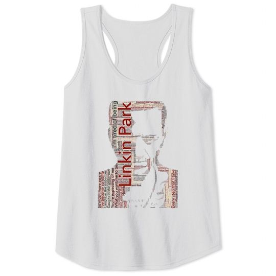 Discover Linkin Park Chester Bennington Numb song lyric Tank Tops