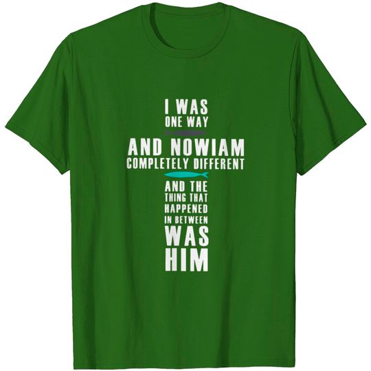 Discover I WAS ONE WAY THE CHOSEN T-shirt