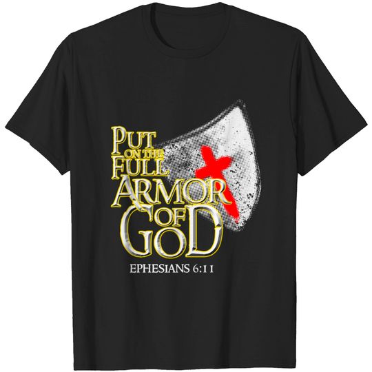 Discover Put On the Full Armor Of God Christian Religious T-shirt