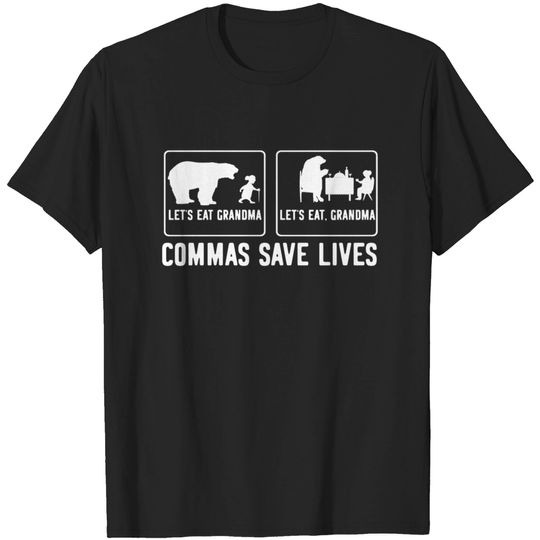 Discover Let'S Eat Grandma Commas Save Lives T-shirt