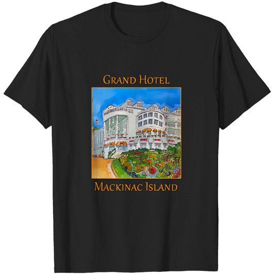 Discover Grand Hotel in Mackinaw Island, Michigan - Mackinac Island - T-Shirt