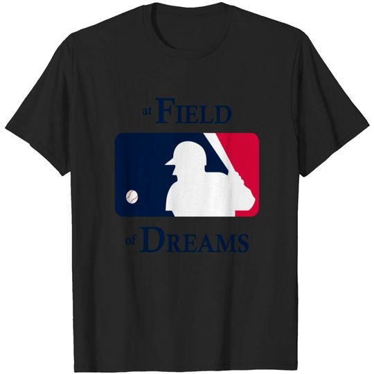 Discover Field Of Dreams T-shirt