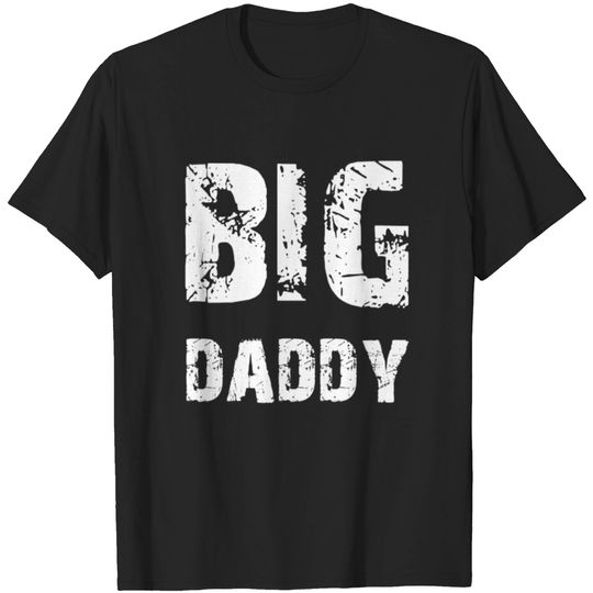 Discover Big Daddy Lover T-shirt