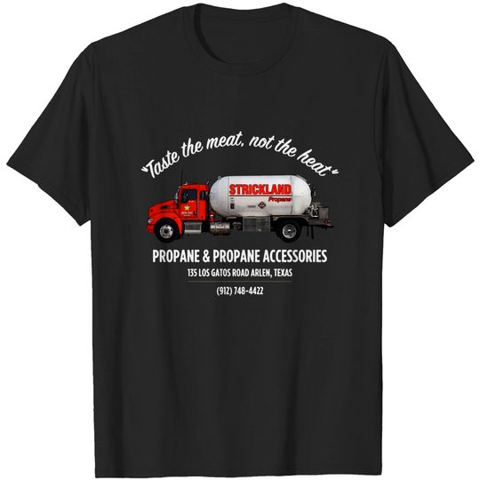 Discover Strickland Propane Delivers - King Of The Hill - T-Shirt